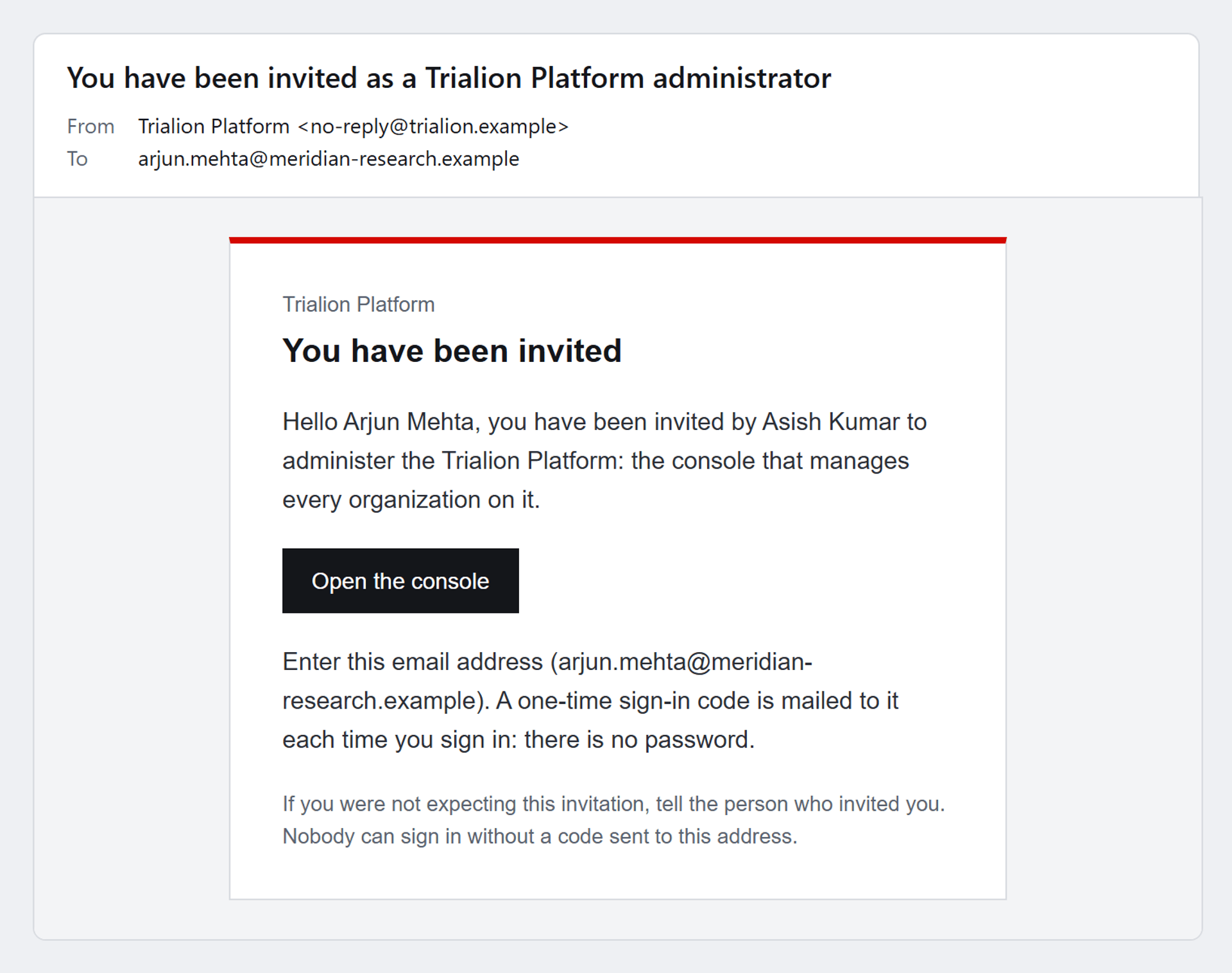 The invitation of a platform administrator.