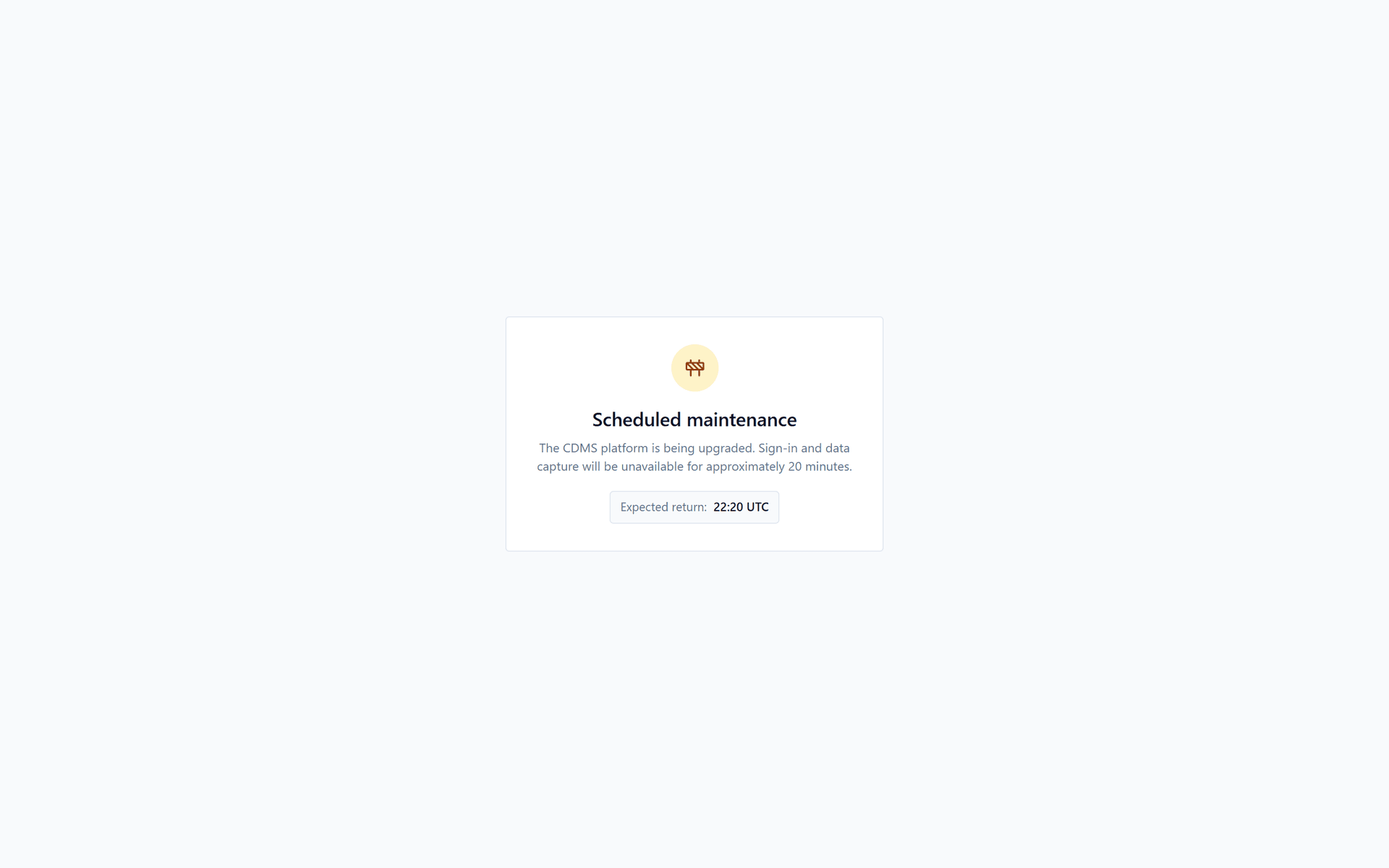 The maintenance page: Scheduled maintenance, with a fixed text of about 20 minutes and an expected return of 22:20 UTC.