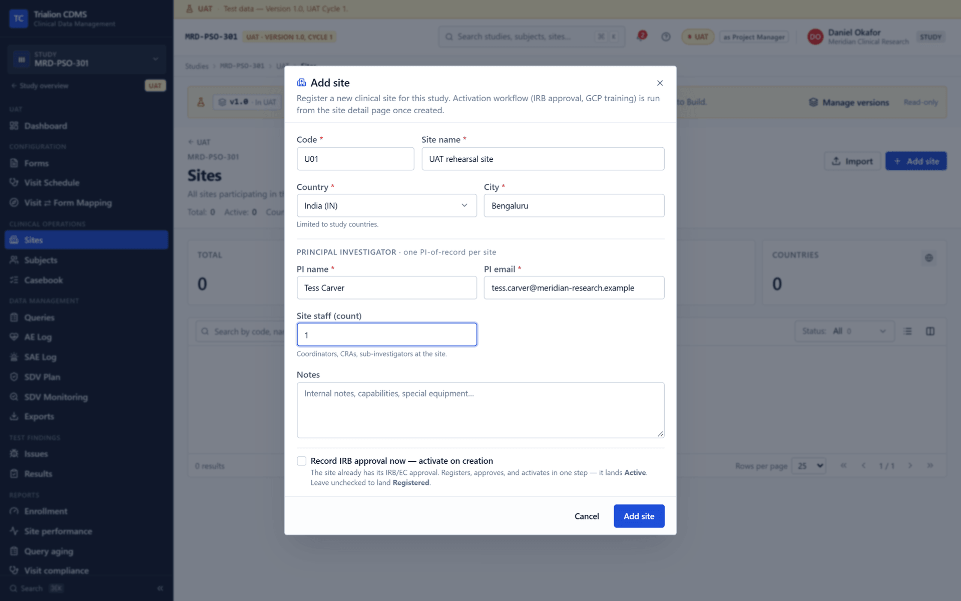 The Add site dialog filled for a rehearsal site: code, name, country, city, the principal investigator of record and the staff count.